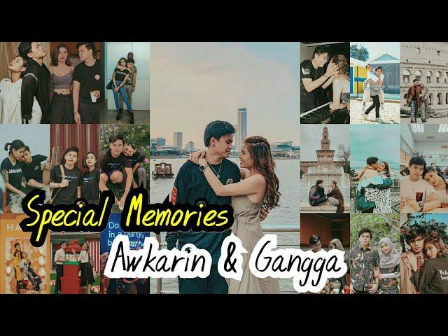 Special Memories Awkarin & Gangga || Awkarin Story