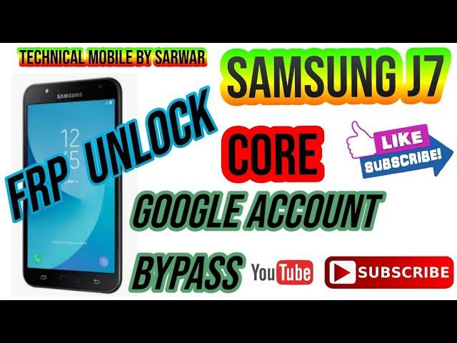 Samsung Galaxy J7 core FRP bypass Google account remove