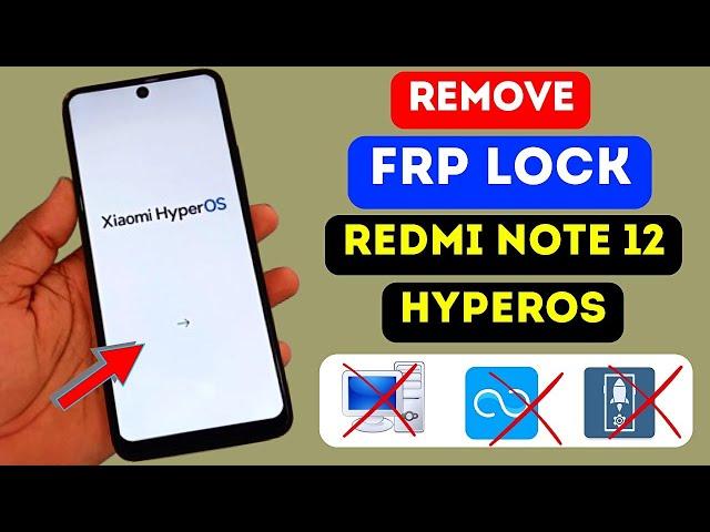 Redmi Note 12 HyperOS Frp Bypass Remove Google ID Lock | Without PC | Without Second Space 2024