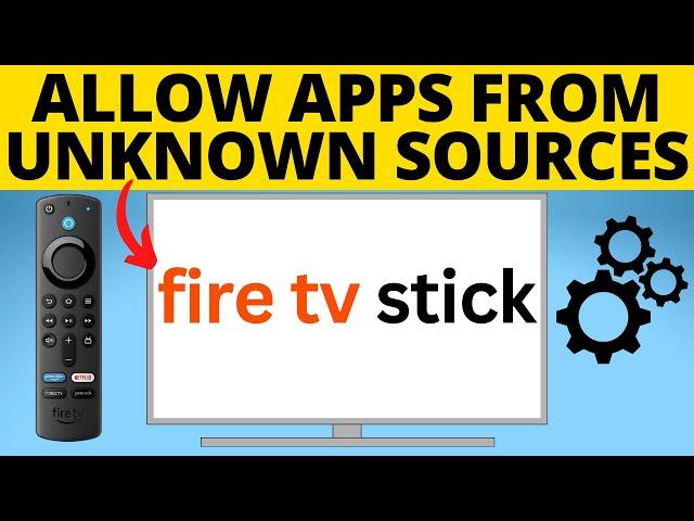 How to Allow Apps From Unknown Sources on Fire TV Stick