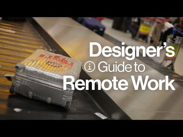 4 Remote Work & Travel Tips for Designers