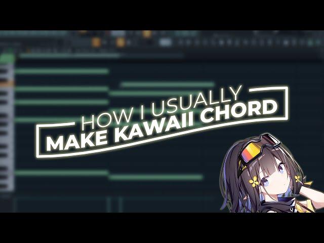 How I make Kawaii Future Bass Chord | FL Studio 20