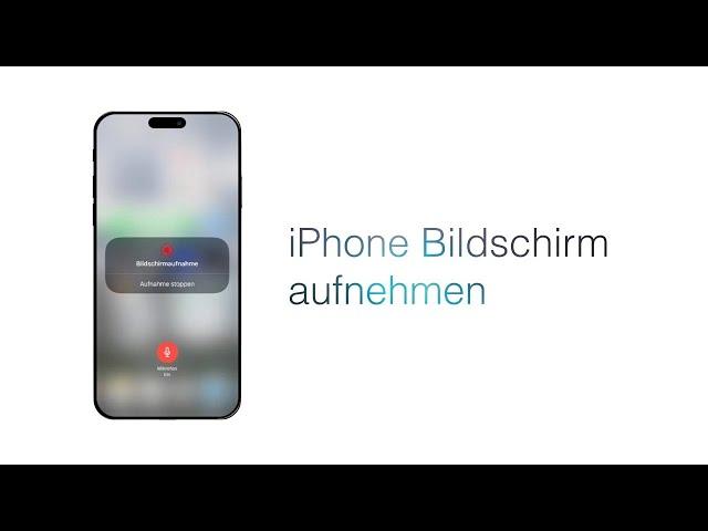 Bildschirmaufnahme iPhone: Einfache Schritt-für-Schritt Anleitung