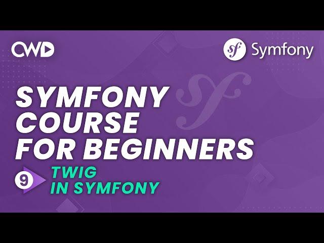 Twig in Symfony | Symfony 6 for Beginners | Learn Symfony 6 from Scratch | Learn Symfony