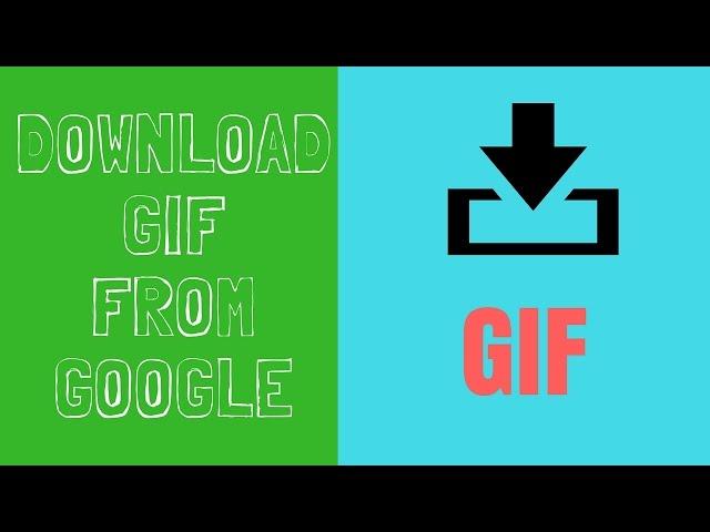 How to Download GIF from Google on PC