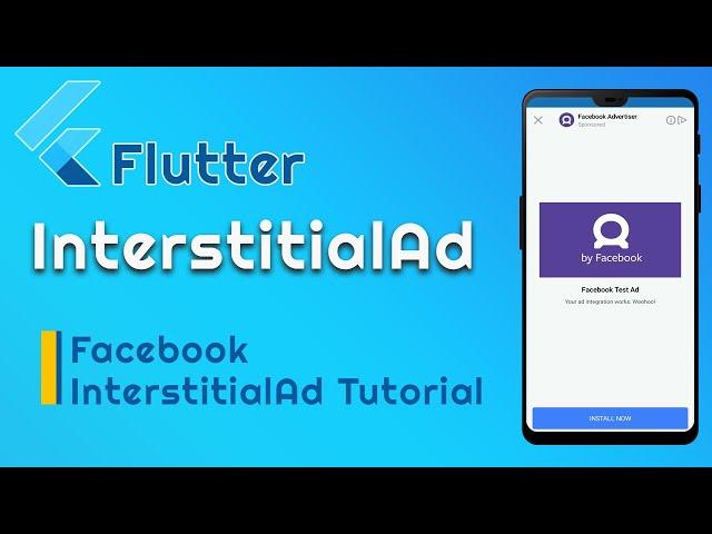 Facebook Interstitial Ads In Flutter | Facebook audience network Interstitial Ad in Flutter
