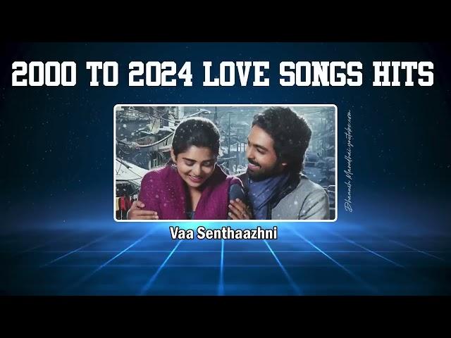 2k to 2024 kid's love songs  - Tamil movie love jukebox - Dhanush Marudhai