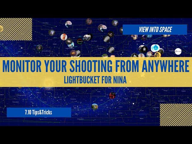 Monitor your Astroshooting from anywhere with NINA and Lightbucket