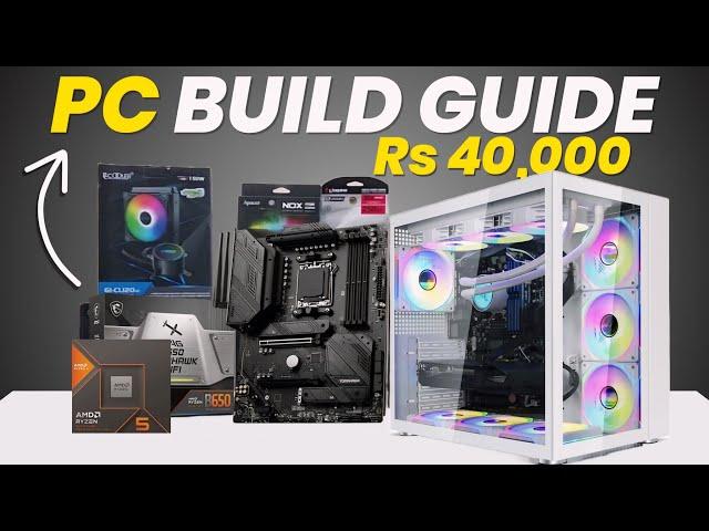 Rs 40,000 GamingPC Building Guide in 2024!