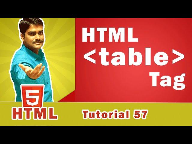 HTML table Tag | HTML tr Tag | HTML td Tag | How to create Tables in HTML - HTML Tutorial 57