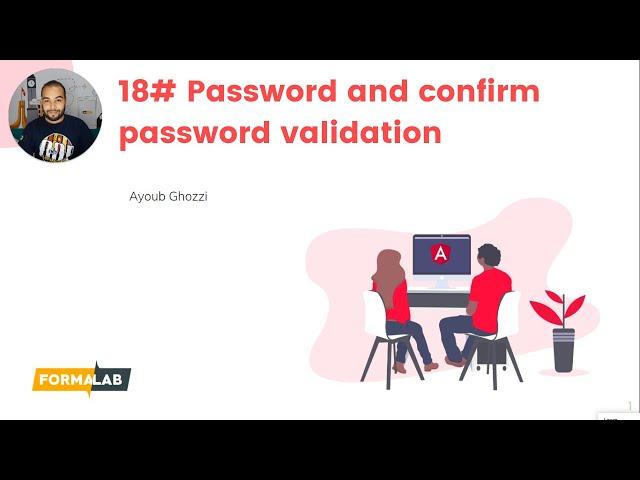 #18 Password and confirm password validation  | Get Started With Angular 9 in Arabic