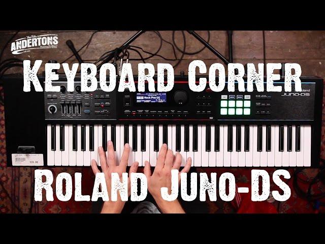 Keyboard Corner - Roland Juno DS