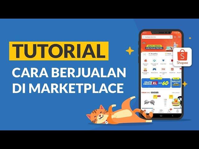 Tutorial Cara Berjualan di Marketplace