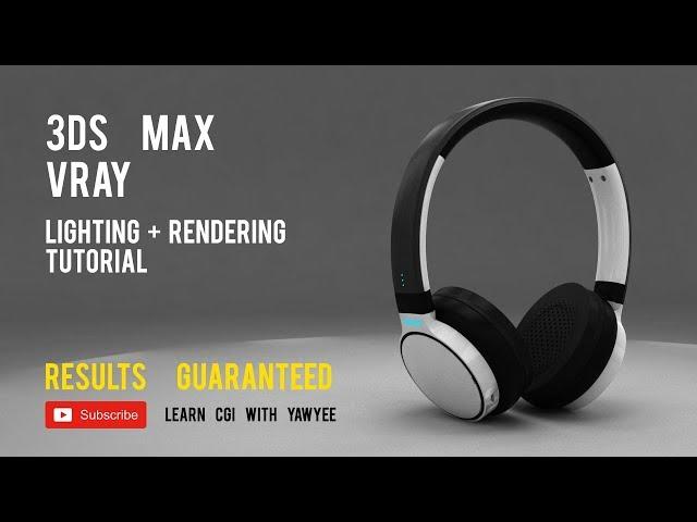 VRAY TUTORIAL : RENDERING A REALISTIC HEADPHONE