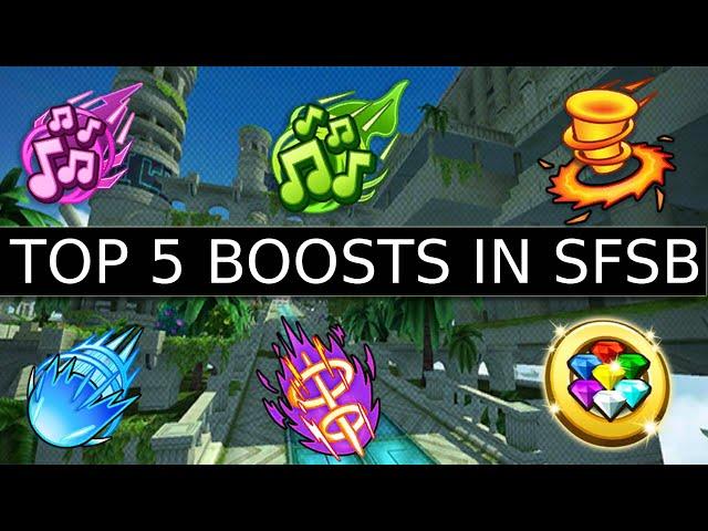 Top 5 Boosts In SFSB