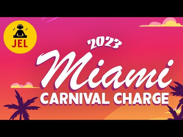 2023 MIAMI CARNIVAL CHARGE "2023 Miami Carnival Soca Mix" | DJ JEL