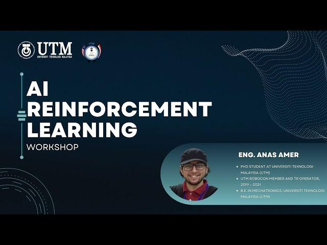 AI Reinforcement Learning Workshop | Eng. Anas Ismail