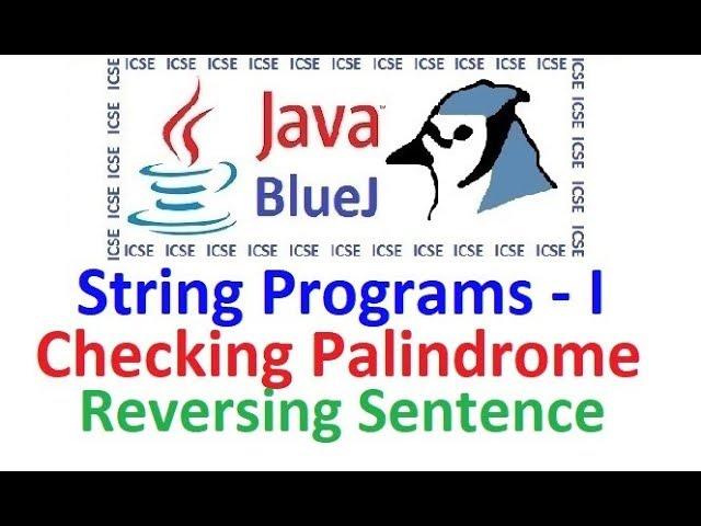 #30 Java program to Reverse a Word & Sentence, Java program to check Palindrome String