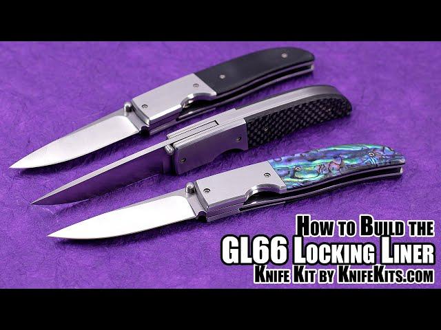 How to Build: The GL66 Locking Liner Knife Kit by KnifeKits.com