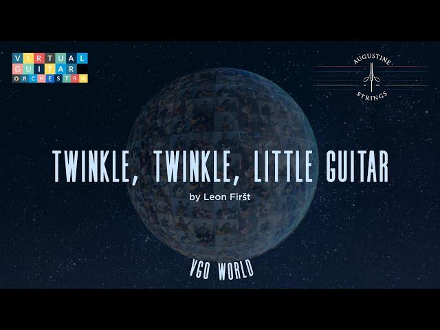 VGO World - Twinkle, Twinkle, Little Guitar by Leon First - Virtual Guitar Orchestra