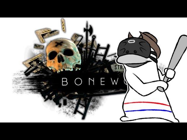 Boneworks is fun 1