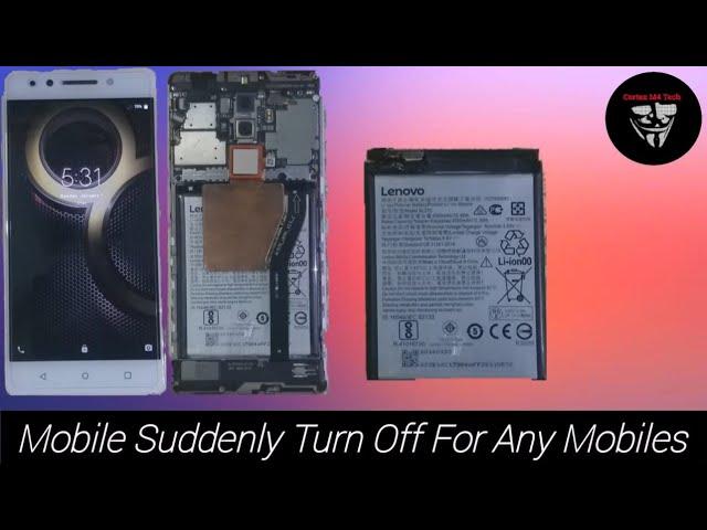 Mobile Suddenly Turn Off Problem Solution || CORTEX M4 TECH ||