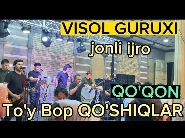 TOY BOP QO'SHIQLAR. VISOL GROUP JONLI IJR0 911511525 TEL.