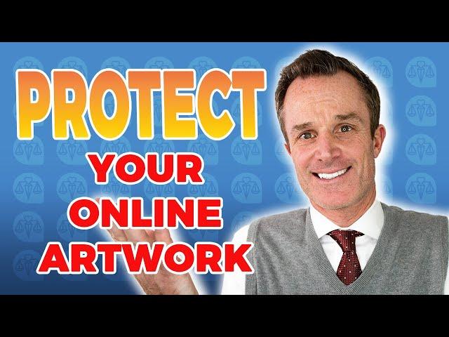 How to Protect Your Art from Being Stolen - Tips from a LAWYER