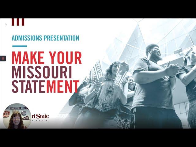 Missouri State University - Admissions Presentation