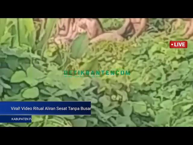 Aliran Sesat "Hakekok Balasuta" di Pandeglang Banten