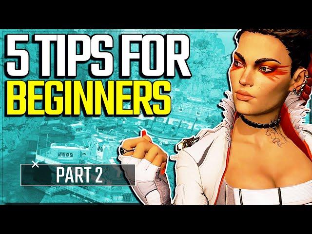 5 Tips for Beginners Part 2 - Apex Legends For Beginners