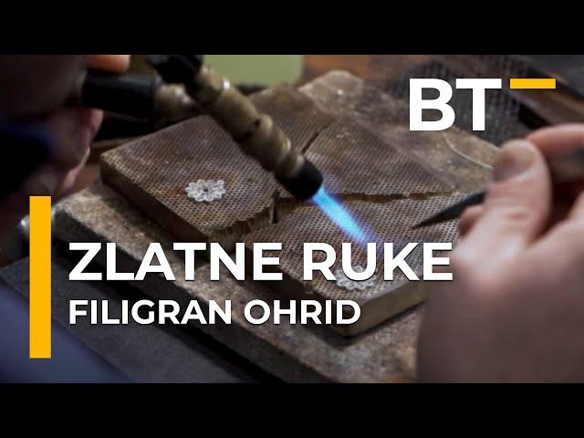 ZLATNE RUKE   FILIGRAN OHRID  Balkantrip TV