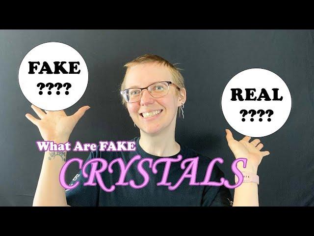 What Are Fake Crystals? Common Misconceptions and Things to Look Out For!