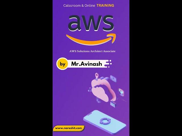 AWS Solutions Architect Associate Training: Master Cloud Computing Skills with NareshIT