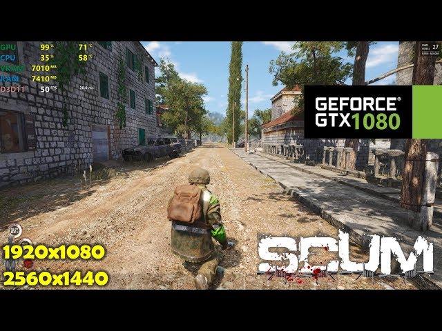 GTX 1080 | SCUM - 1080p Ultra & 1440p Ultra, High and Medium