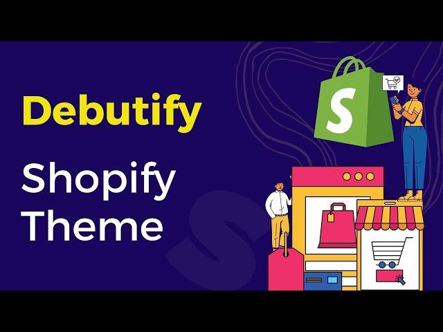 Debutify Shopify Theme | Popular Shopify Theme