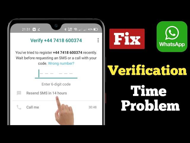 Fix Whatsapp Verification Time problem 2024 | How can I bypass WhatsApp verification time?