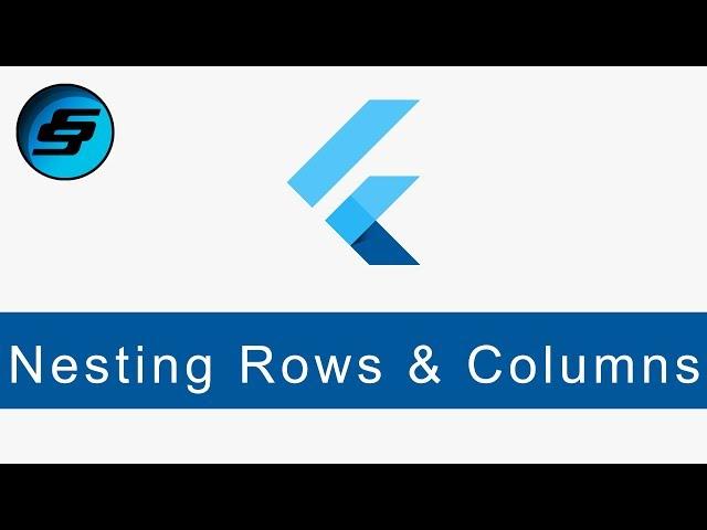 Nesting Rows and Columns - Flutter Programming