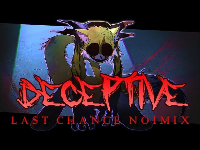 FNF: DECEPTIVE (Last Chance Noimix) (+FLP)