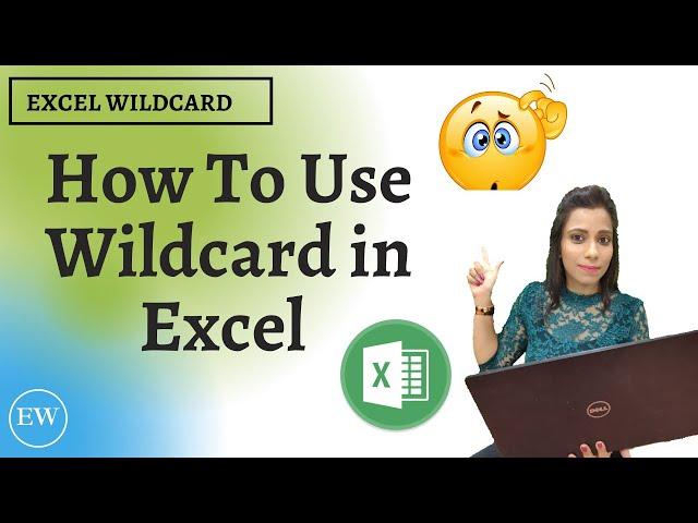 How To Use Wildcard Characters in Excel | Excel Wildcard Characters in Formulas | Excel Wildcard