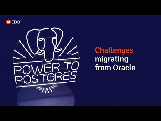 Replacing Oracle with EDB Postgres