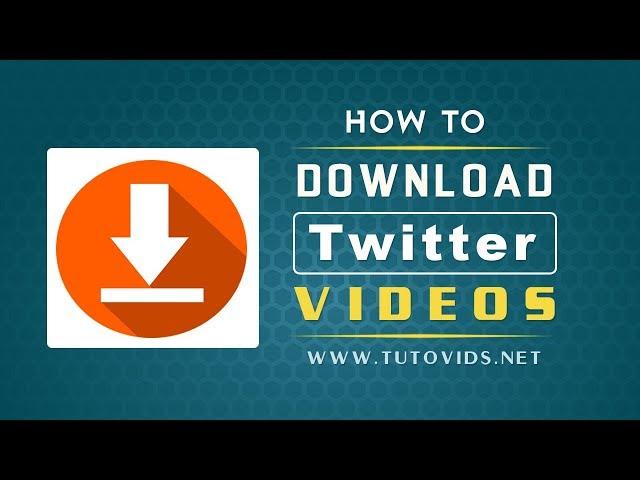 How to Download a Video from Twitter