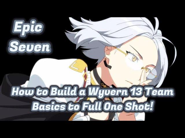 Epic Seven Wyvern W13 Hunt Guide Full Auto