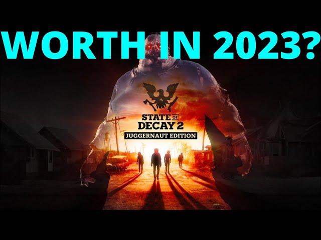 Is state of Decay 2 worth buying in 2023? Review