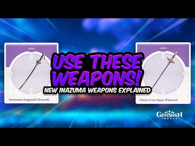 POWERFUL NEW WEAPONS! Inazuma Craftable Weapons Explained For EVERY Character | Genshin Impact