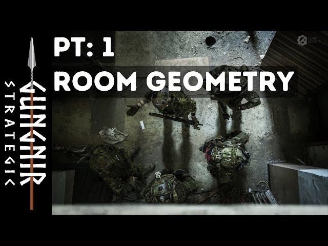 Intro Into CQB: PT 1. Room Shapes & Geometry.