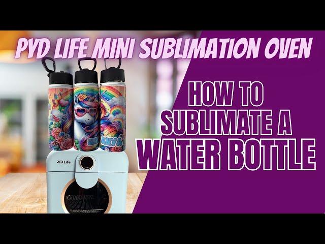 SUBLIMATION WATER BOTTLE WITH PYD LIFE MINI OVEN | PERSONALIZE WATER BOTTLE