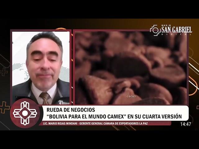 ENTREVISTA JUNTO AL HERMANO Lic. MARIO ROJAS MINDANI GERENTE GENERAL CÁMARA DE EXPORTADORES  LA PAZ