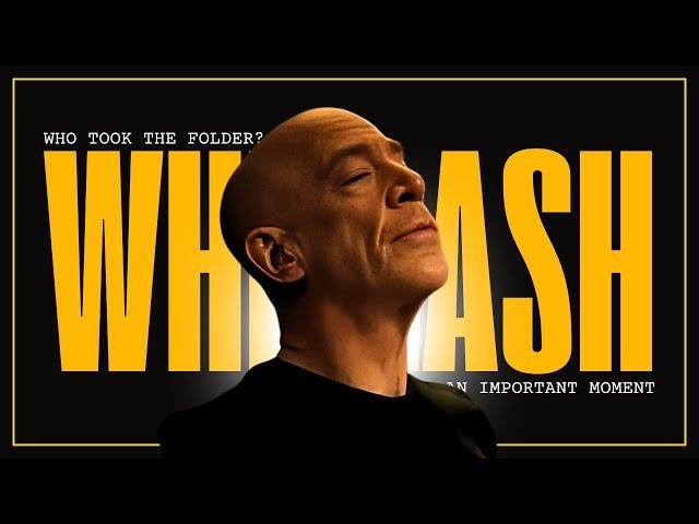 Whiplash - Who Took The Folder? An Important Moment Overlooked