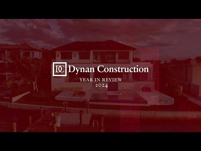 Building Custom Homes In Sarasota FL | 2024 In Review | Dynan Construction